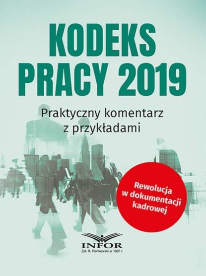 praca zbiorowa - Kodeks Pracy 2019