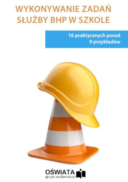 

Wykonywanie zadań służby bhp w szkole
