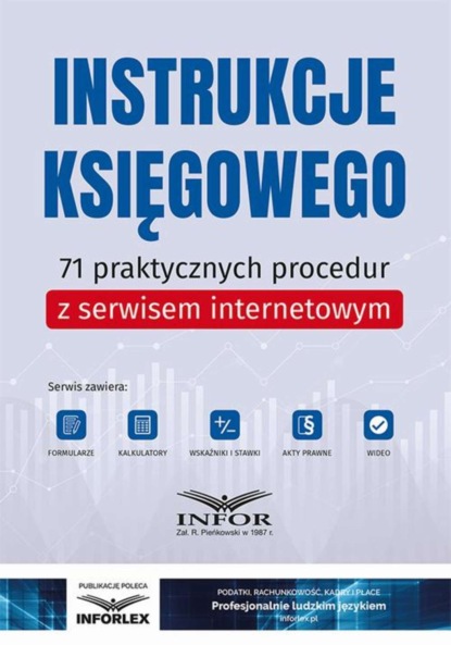 praca zbiorowa - Instrukcje księgowego.71 praktycznych procedur z serwisem internetowym