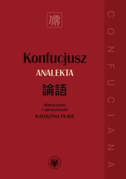 Konfucjusz - Konfucjusz. Analekta