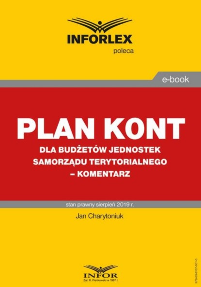 Jan Charytoniuk - Plan kont dla budżetów jednostek samorządu terytorialnego – komentarz