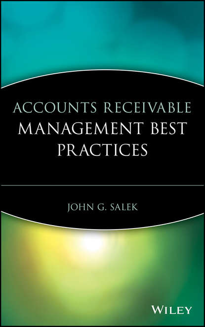 Группа авторов - Accounts Receivable Management Best Practices