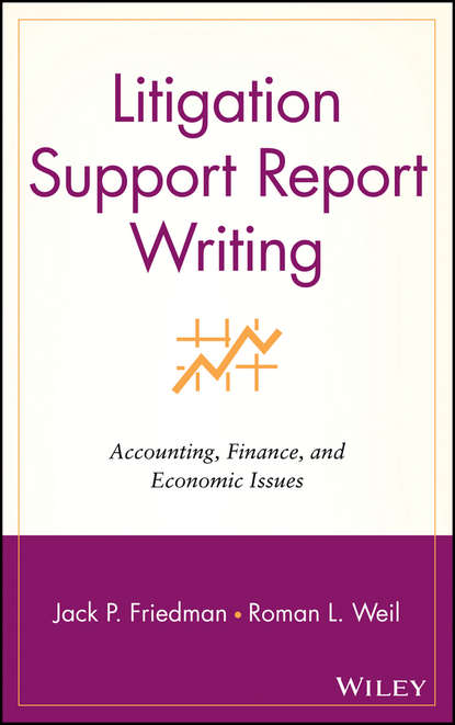 Litigation Support Report Writing - Roman Weil L.