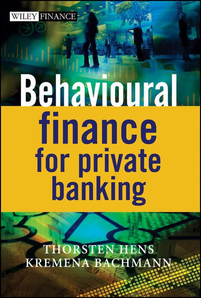 Thorsten Hens - Behavioural Finance for Private Banking