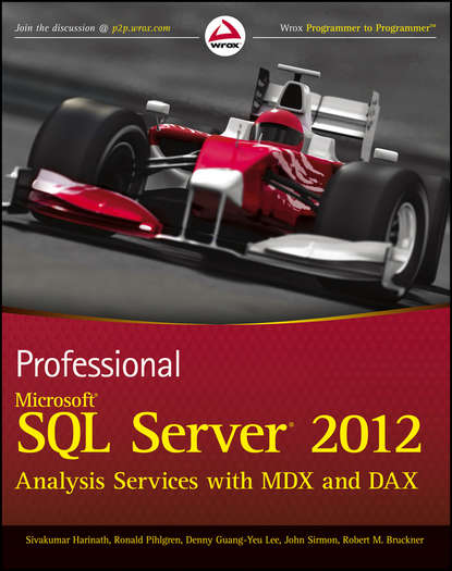 Sivakumar  Harinath - Professional Microsoft SQL Server 2012 Analysis Services with MDX and DAX