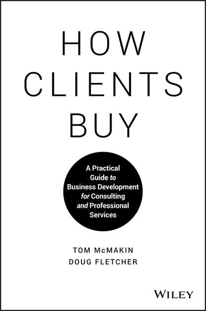 How Clients Buy (Tom McMakin). 