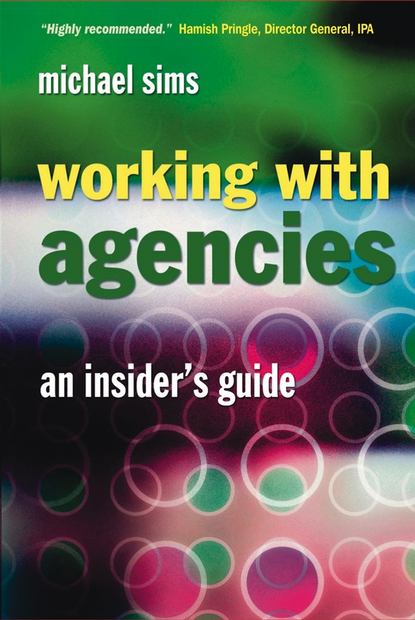Группа авторов — Working With Agencies