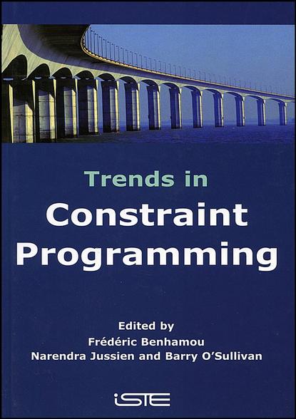 Trends in Constraint Programming (Narendra  Jussien). 
