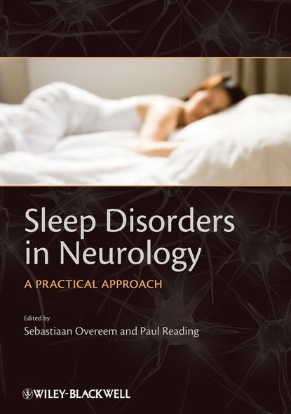 Sleep Disorders in Neurology (Paul  Reading). 