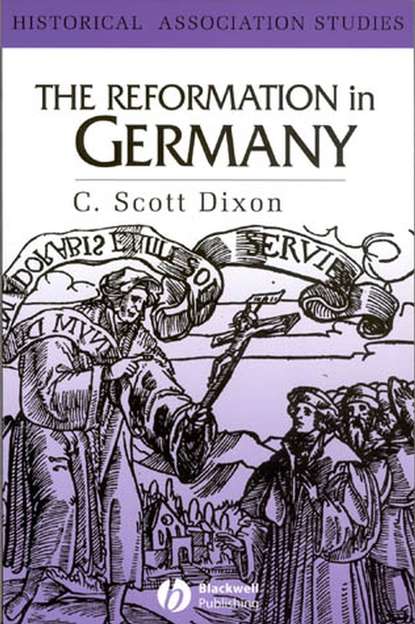 The Reformation in Germany (Группа авторов). 