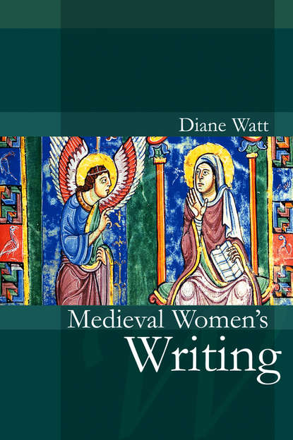 Группа авторов - Medieval Women's Writing
