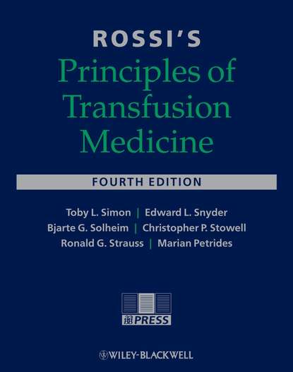 Rossi's Principles of Transfusion Medicine - Marian  Petrides