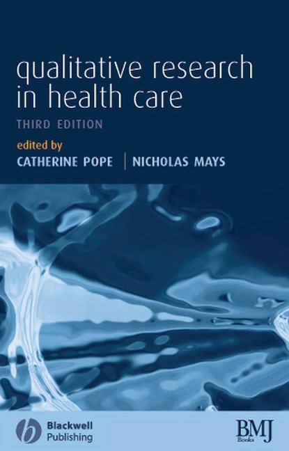 Catherine  Pope - Qualitative Research in Health Care