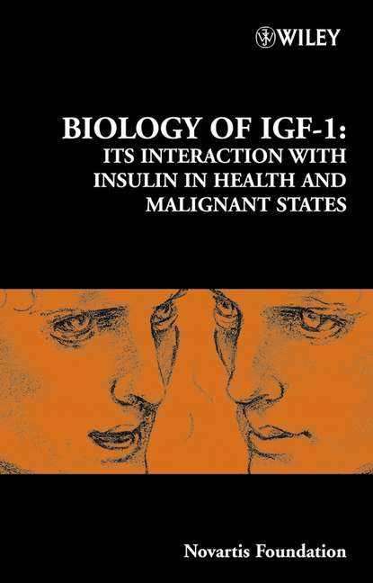 Gregory Bock R. - Biology of IGF-1