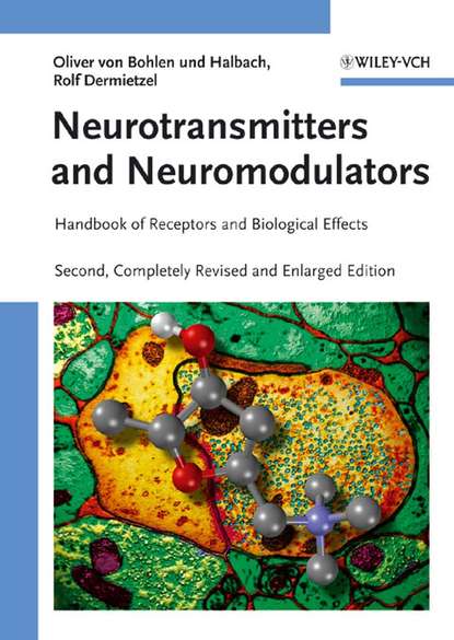Neurotransmitters and Neuromodulators (Rolf  Dermietzel). 
