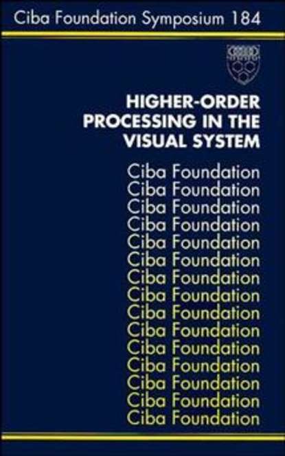 Gregory Bock R. - Higher-Order Processing in the Visual System