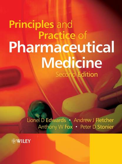 Principles and Practice of Pharmaceutical Medicine - Lionel Edwards D.
