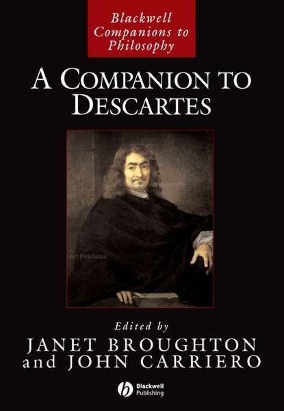 Janet  Broughton - A Companion to Descartes