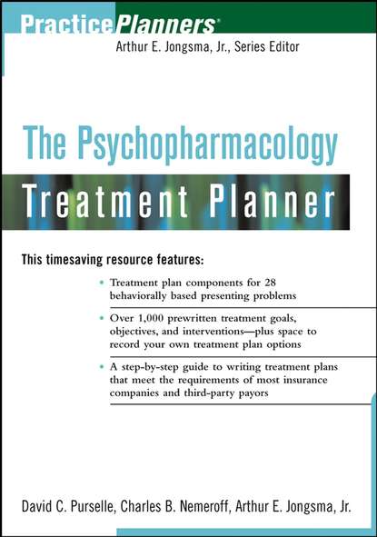 Arthur E. Jongsma - The Psychopharmacology Treatment Planner