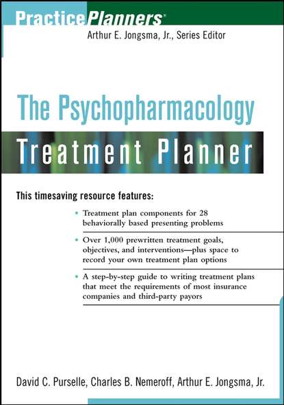 Arthur E. Jongsma, Jr. — The Psychopharmacology Treatment Planner