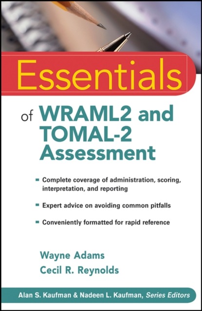 Wayne Adams — Essentials of WRAML2 and TOMAL-2 Assessment