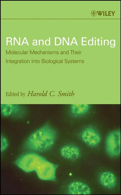 RNA and DNA Editing (Группа авторов). 