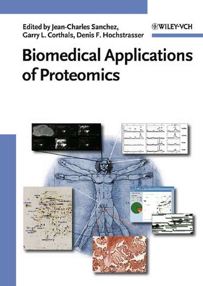 Biomedical Applications of Proteomics - Jean-Charles  Sanchez