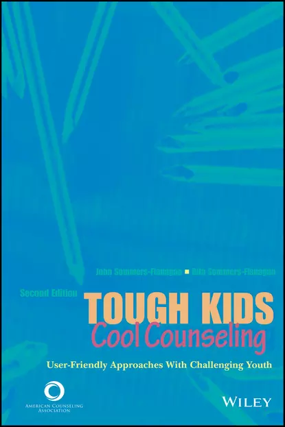 Обложка книги Tough Kids, Cool Counseling, Rita  Sommers-Flanagan