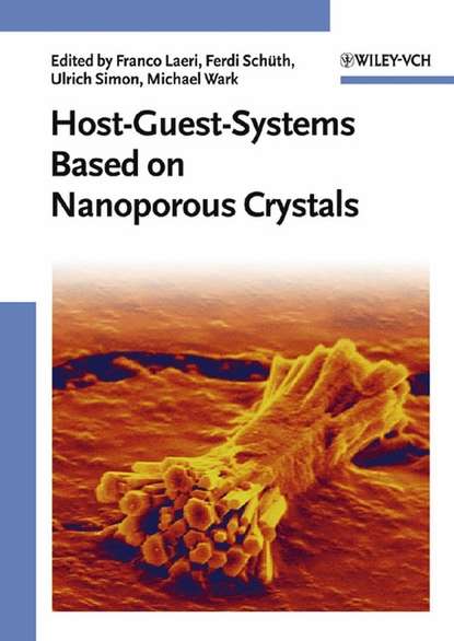 Host-Guest-Systems Based on Nanoporous Crystals - Franco  Laeri