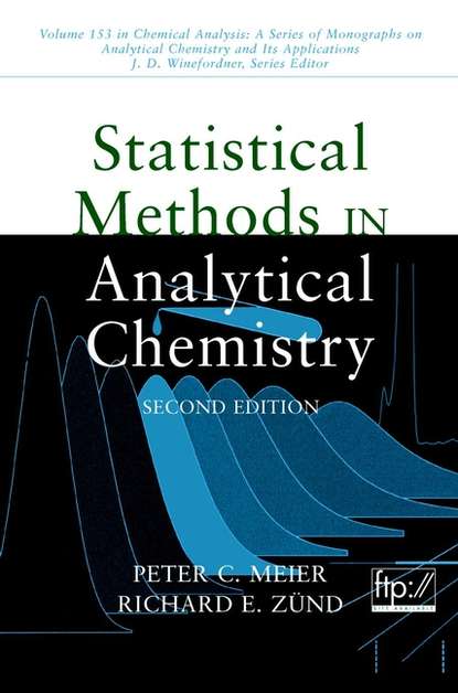 Statistical Methods in Analytical Chemistry (Peter Meier C.). 