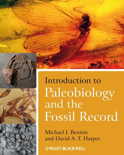 Michael  Benton - Introduction to Paleobiology and the Fossil Record