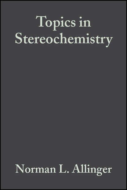 Ernest Eliel L. - Topics in Stereochemistry, Volume 6