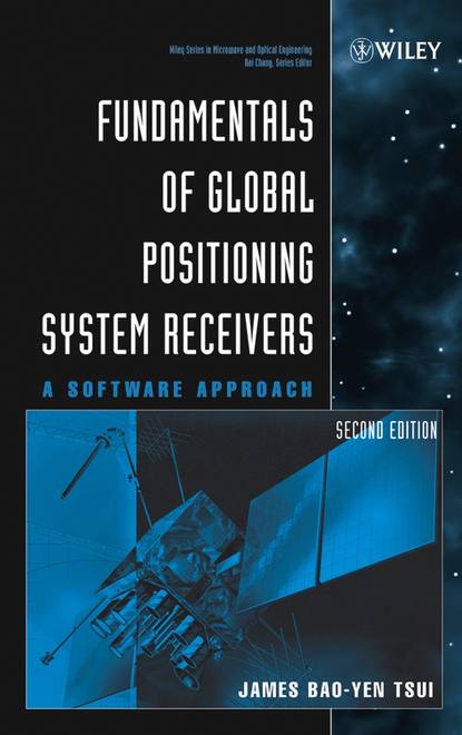 James Tsui Bao-Yen - Fundamentals of Global Positioning System Receivers