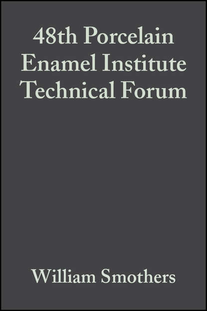 William Smothers J. - 48th Porcelain Enamel Institute Technical Forum