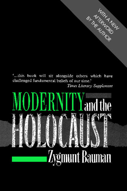 Zygmunt Bauman - Modernity and the Holocaust