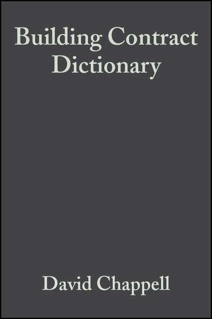 David  Chappell - Building Contract Dictionary
