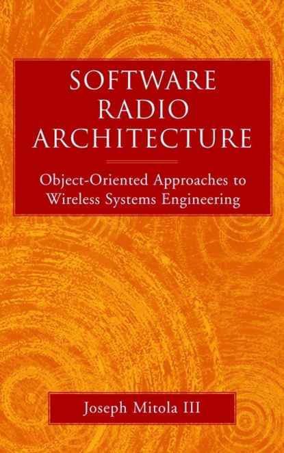 Joseph Mitola - Software Radio Architecture