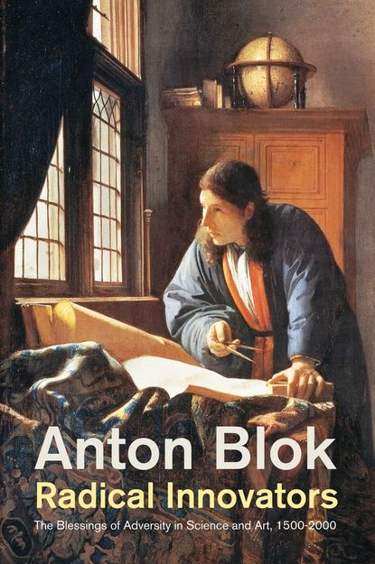 Anton  Blok - Radical Innovators