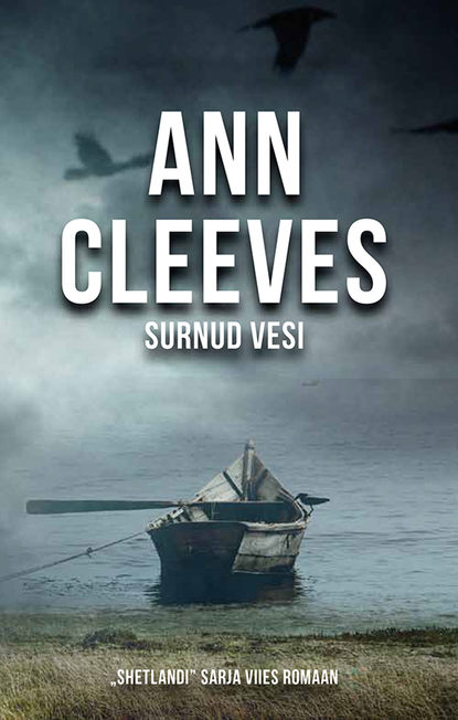 Ann Cleeves - Surnud vesi