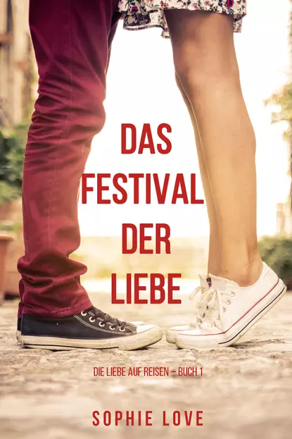 Обложка книги Das Festival der Liebe, Софи Лав