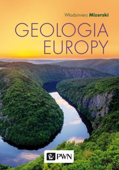 Włodzimierz Mizerski - Geologia Europy