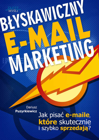

Błyskawiczny e-mail marketing