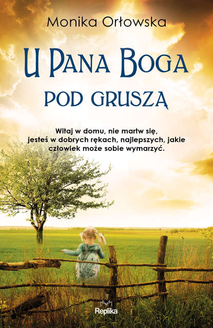 

U Pana Boga pod gruszą