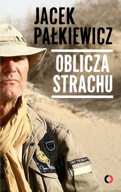 Jacek Pałkiewicz - Oblicza strachu