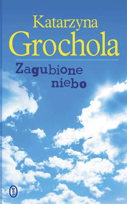 

Zagubione niebo