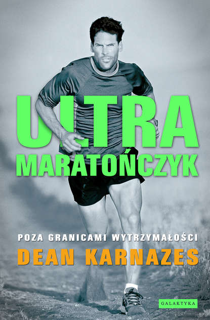 Dean  Karnazes - Ultramaratończyk