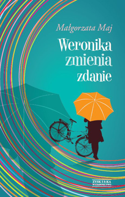 Małgorzata Maj - Weronika zmienia zdanie