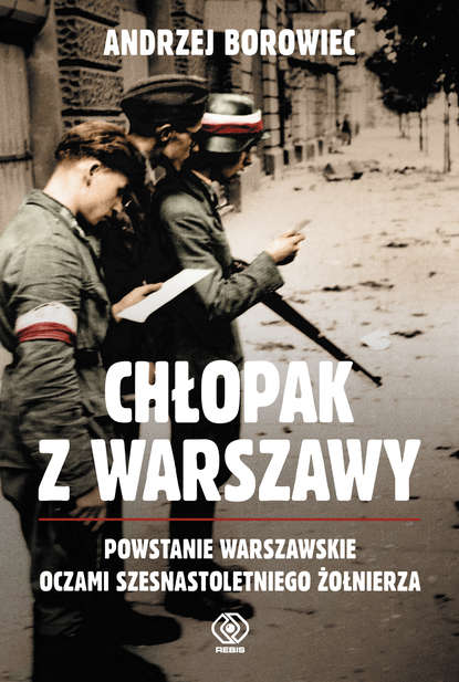 Andrzej Borowiec - Chłopak z Warszawy