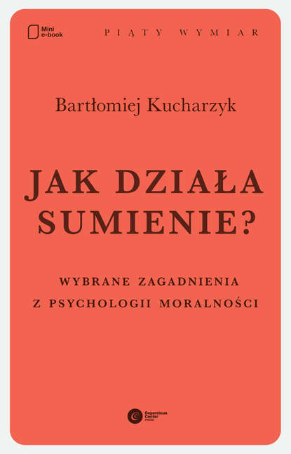 Bartłomiej Kucharzyk - Jak działa sumienie?