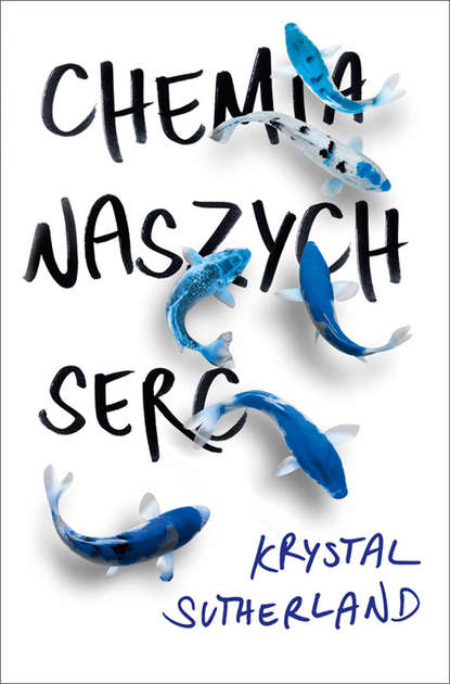 

Chemia naszych serc